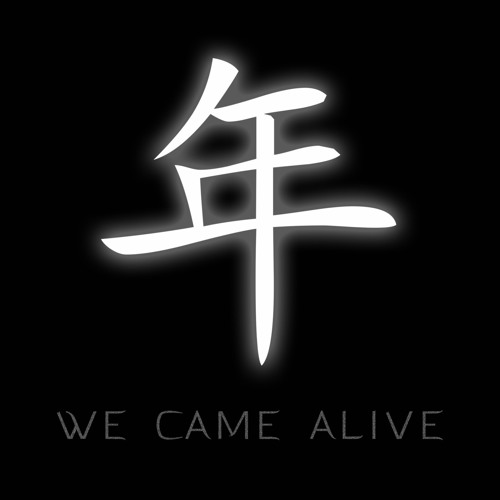 WE CAME ALIVE’s avatar