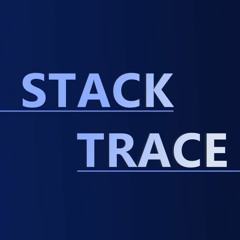 Stack Trace