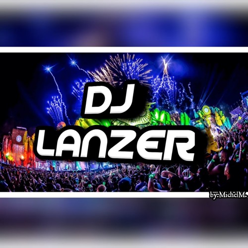 DJ LANZER REMIX