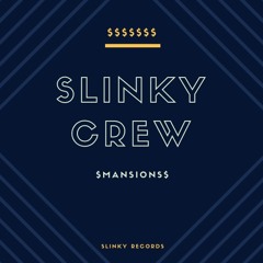 Slinky Crew