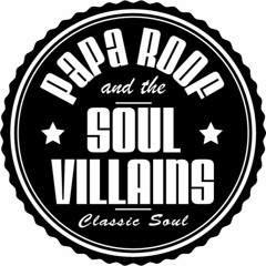 Papa Roof and the Soul Villains