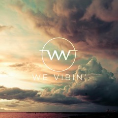 WE VIBIN