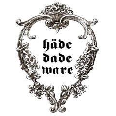 Häde Dade Ware