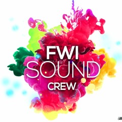 Fwi Sound Crew Officiel ®