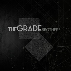 TheGrade Brothers