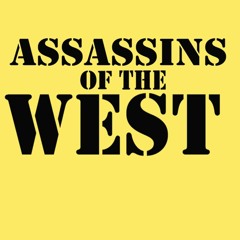 Assassins of the West