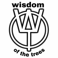 Wisdom of the Trees