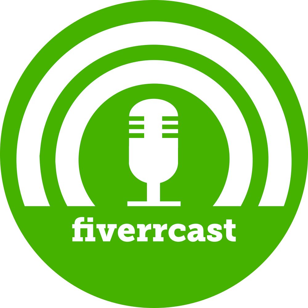 Fiverrcast: The Podcast for Fiverr Sellers, by Sellers