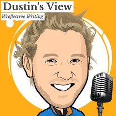 Dustin's View