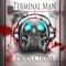 Terminal Man Productions