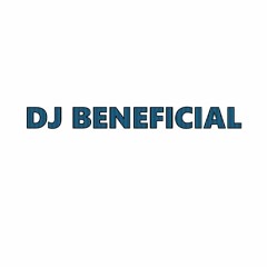 DJ BENEFICIAL