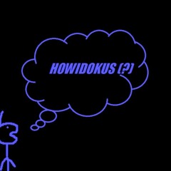 Howidokus