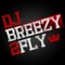 DJ Breezy2fly