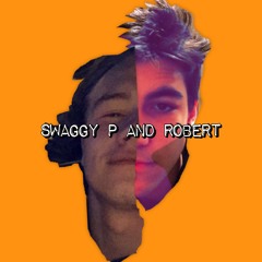 Swaggy P and Robert