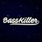 BassKiller (Mashups)