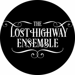 The Lost Highway Ensemble