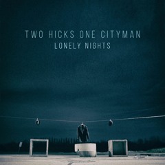 Two Hicks One Cityman
