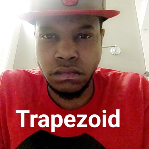 Real Life Trapezoid Produced By Alex J