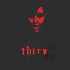 Thiry X