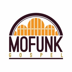 Mofunk Gospel
