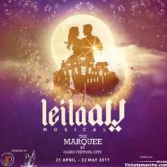 "LEILA" the Musical