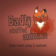 Badly Stuffed Animals(band)