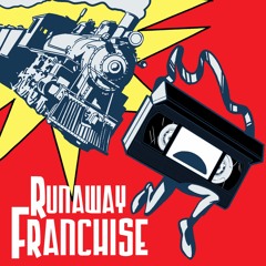 Runaway Franchise
