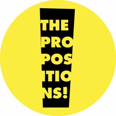 The Propositions!