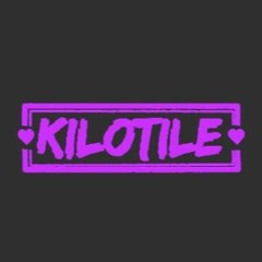 Kilotile Official