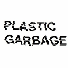 PLASTIC GARBAGE