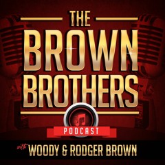 The Brown Brothers Podcast
