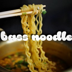 BASS NOODLE