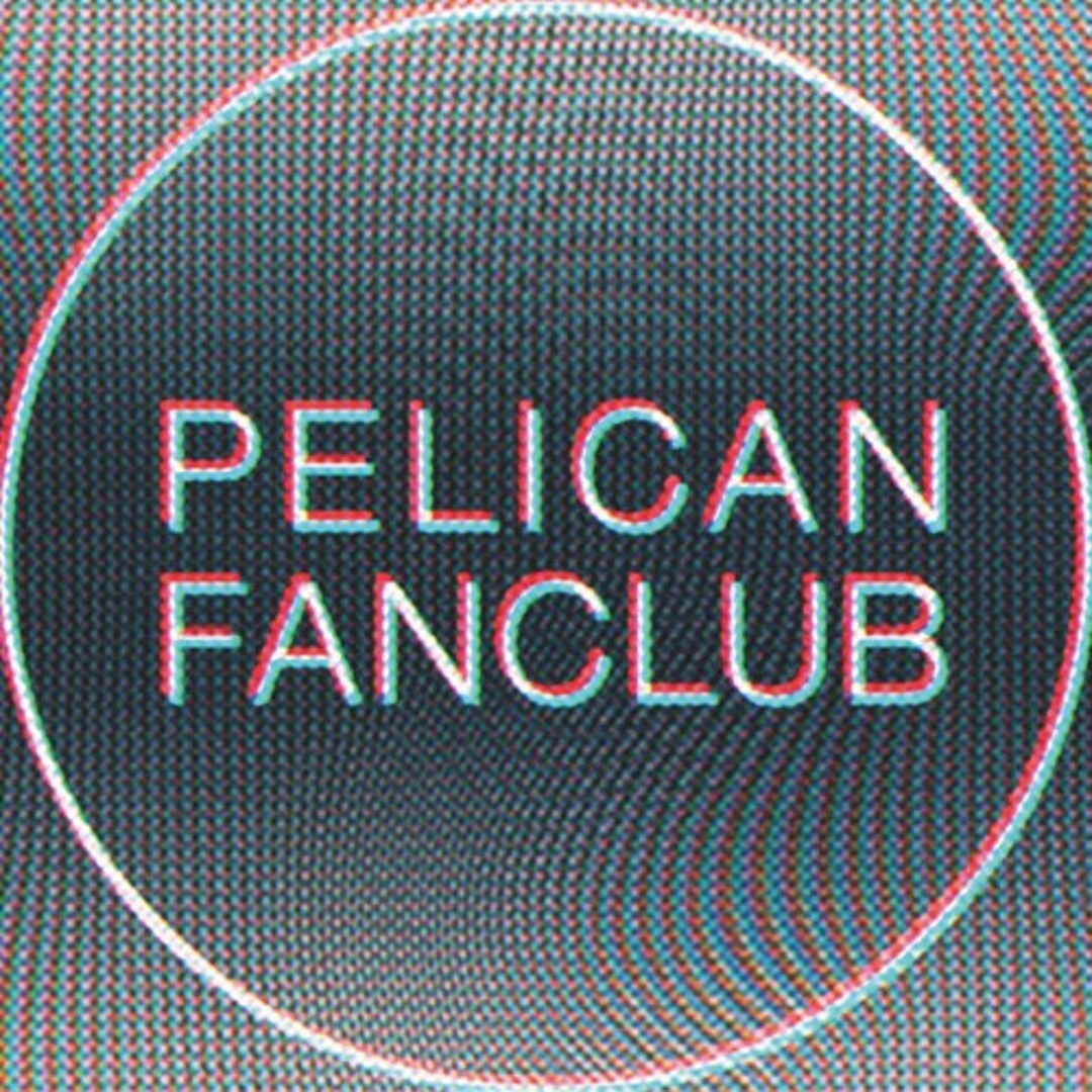 Stream PELICAN FANCLUB music | Listen to songs, albums