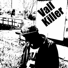 Vall Killer  music <3