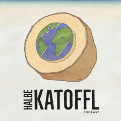 Halbe Katoffl Podcast