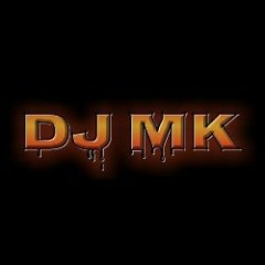 DJ MK DA BAIXADA A.P DE CAXIAS
