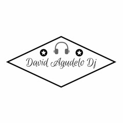 ✪ David Agudelo Dj ✪