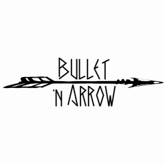 Bullet 'n Arrow