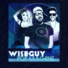 Wiseguy Pop Machine