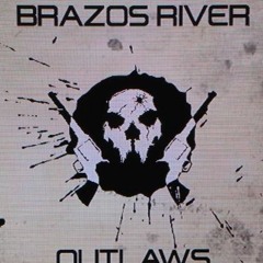 Brazos River Outlaws