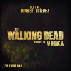 DINNER THIEVEZ ENT...