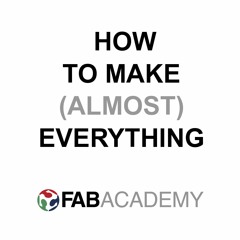 Fab Academy Audio Podcast