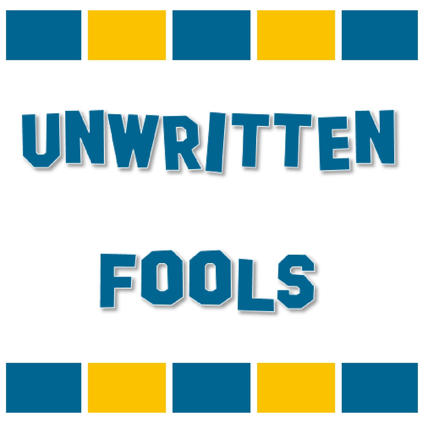 Unwritten Fools Podcast