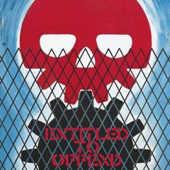 Entitled to Offend