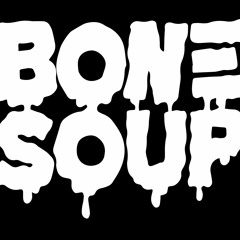 Bone Soup