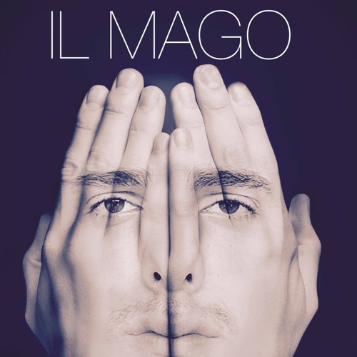 Stream Il Mago music | Listen to songs, albums, playlists for free on ...