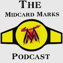 The Midcard Marks Podcast