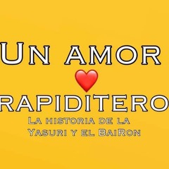 Un Amor Rapiditero