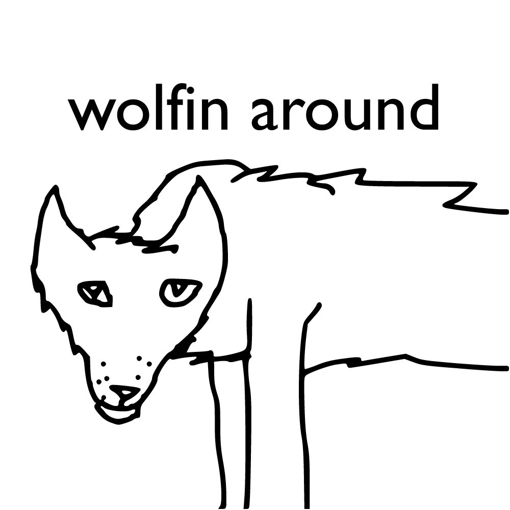 Wolfin Around