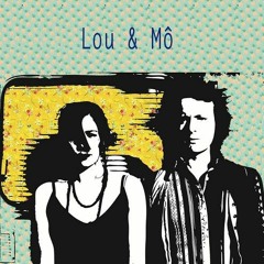 Lou & Mô